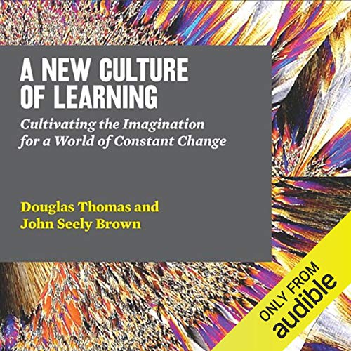 A new culture of learning cover